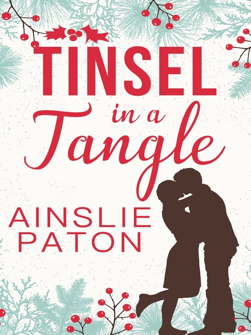 Title details for Tinsel in a Tangle by Ainslie Paton - Available